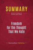 Summary: Freedom for the Thought That We Hate