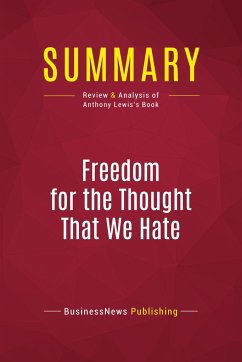 Summary: Freedom for the Thought That We Hate - Businessnews Publishing