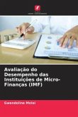 Avaliação do Desempenho das Instituições de Micro-Finanças (IMF)