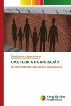 UMA TEORIA DA MIGRAÇÃO - Nagao Menezes, Daniel Francisco;Joichi Sunakozawa, Lúcio Flávio