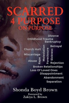 Scarred 4 Purpose On Purpose - Boyd Brown, Shonda