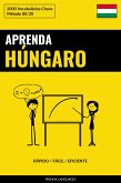 Aprenda Húngaro - Rápido / Fácil / Eficiente (eBook, ePUB)
