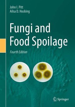 Fungi and Food Spoilage (eBook, PDF) - Pitt, John I.; Hocking, Ailsa D.