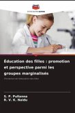 Éducation des filles : promotion et perspective parmi les groupes marginalisés