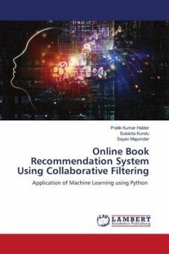 Online Book Recommendation System Using Collaborative Filtering - Halder, Pratik Kumar;Kundu, Sukanta;Majumder, Sayan