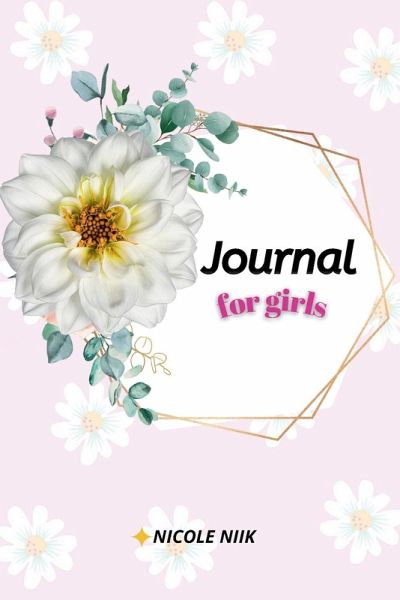 Journal for girls Journal for girls