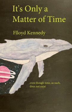 It's Only a Matter of Time - Kennedy, Flloyd