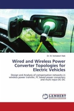Wired and Wireless Power Converter Topologies for Electric Vehicles - Venkatesh Naik, Dr. M.