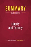 Summary: Liberty and Tyranny