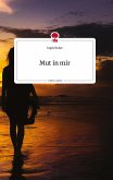 Mut in mir. Life is a Story - story.one