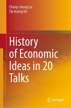 History of Economic Ideas in 20 Talks (eBook, PDF) - Lai, Cheng-chung; Ho, Tai-kuang