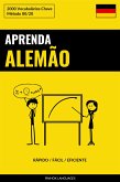 Aprenda Alemão - Rápido / Fácil / Eficiente (eBook, ePUB)