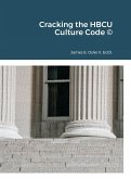 Cracking the HBCU Culture Code ©