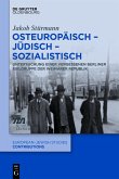 Osteuropäisch - jüdisch - sozialistisch (eBook, ePUB)