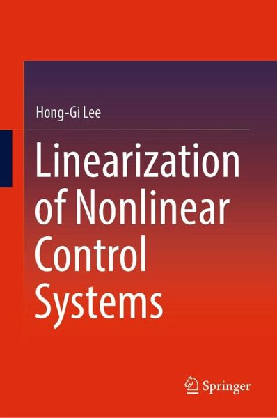 Linearization of Nonlinear Control Systems (eBook, PDF) Linearization of Nonlinear Control Systems (eBook, PDF)