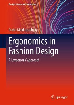 Ergonomics in Fashion Design (eBook, PDF) - Mukhopadhyay, Prabir