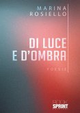 Di luce e d&quote;ombra (eBook, ePUB)