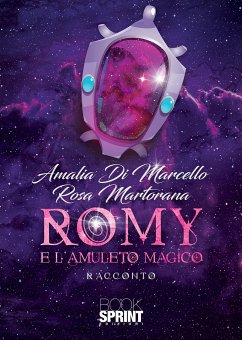 Romy e l’amuleto magico (eBook, ePUB) - Di Marcello, Amalia; Martorana, Rosa