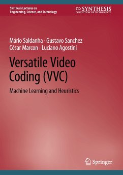 Versatile Video Coding (VVC) (eBook, PDF) - Saldanha, Mário; Sanchez, Gustavo; Marcon, César; Agostini, Luciano