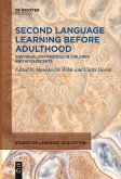 Second Language Learning Before Adulthood (eBook, ePUB)