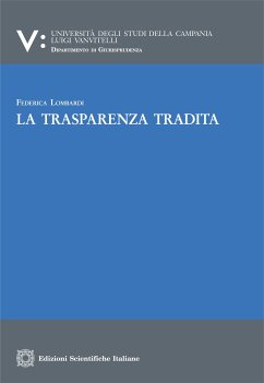 La trasparenza tradita (eBook, PDF) - Lombardi, Federica