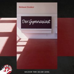 Der Gymnasiast (MP3-Download) - Zenker, Helmut