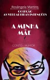 A MINHA MÃE (eBook, ePUB)