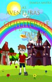 As Aventuras de Guilherme e o Talismã na Terra do Arco-Íris (eBook, ePUB)