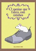 O Menino que falava com ratinhos (eBook, ePUB) O Menino que falava com ratinhos (eBook, ePUB)