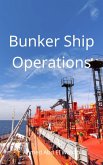 Bunker Ship Operations (eBook, ePUB)