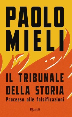 Cover Il tribunale della storia. Processo alle falsificazioni