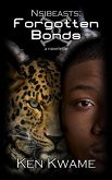 Nsibeasts: Forgotten Bonds (eBook, ePUB) Nsibeasts: Forgotten Bonds (eBook, ePUB)