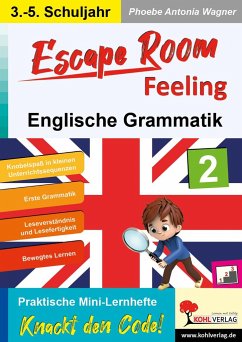 Escape Room Feeling ENGLISCHE GRAMMATIK - Wagner, Phoebe Antonia