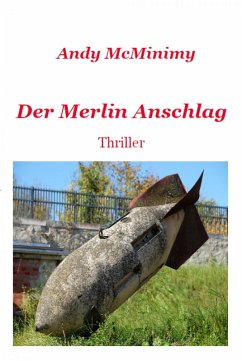 Der MERLIN Anschlag (eBook, ePUB) - McMinimy, Andy