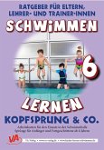 Schwimmen lernen 6: Kopfsprung & Co. (eBook, ePUB)