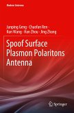 Spoof Surface Plasmon Polaritons Antenna