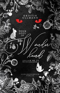 Your Soul in Wonderland - Ullmann, Kristin