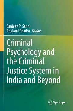 Criminal Psychology and the Criminal Justice System in India and Beyond