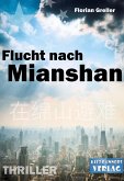 Flucht nach Mianshan