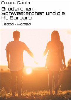 Cover Brüderchen, Schwesterchen und die Hl. Barbara (eBook, ePUB)
