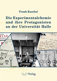Die Experimentalchemie und ihre Protagonisten an der Universität Halle (eBook, PDF)