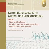 Konstruktionsdetails im Garten- und Landschaftsbau - Band 1 (eBook, PDF)