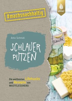 Schlauer putzen (eBook, PDF) - Schmidt, Anke