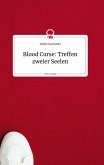 Blood Curse: Treffen zweier Seelen. Life is a Story - story.one