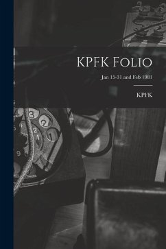 KPFK Folio; Jan 15-31 and Feb 1981