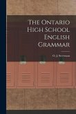 The Ontario High School English Grammar