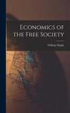 Economics of the Free Society