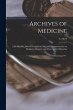 Archives of Medicine: A Bi-monthly... - Bild 1