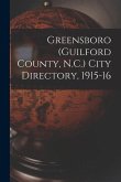 Greensboro (Guilford County, N.C.) City Directory, 1915-16