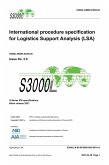 S3000L, International procedure specification for Logistics Support Analysis (LSA), Issue 2.0